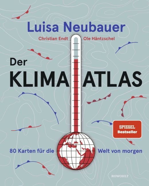 Klimaatlas 2024 von Luisa Neubauer – Ein Aufbruch in der Klimadebatte