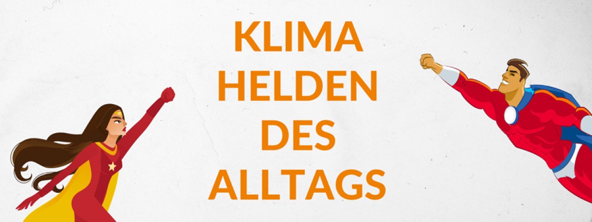 Klimahelden des Alltags